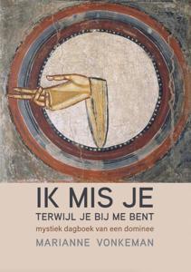 Ik mis Je terwijl Je bij me bent (Paperback)