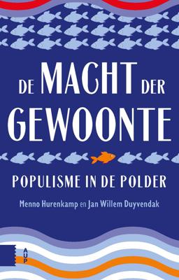 De macht der gewoonte - Jan Willem Duyvendak, Menno Hurenkamp - eBook (9789048552528)