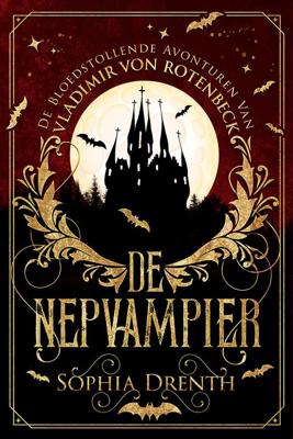 De Nepvampier - Sophia Drenth - ebook