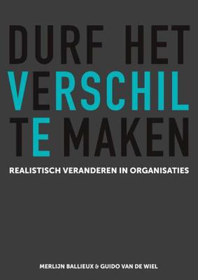 Durf het verschil te maken - Guido van de Wiel, Merlijn Ballieux - Paperback (9789082936407) Durf het verschil te maken - Guido van de Wiel, Merlijn Ballieux - Paperback (9789082936407)