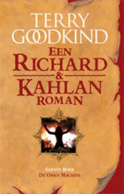 Terry  Goodkind Richard & Kahlan 1   De Omen Machine
