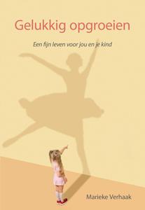 Gelukkig opgroeien (Paperback)