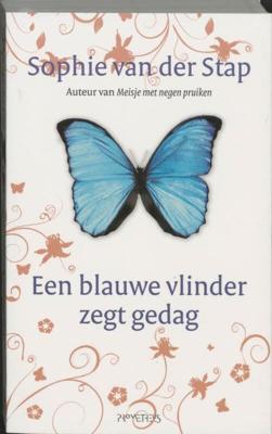 Een blauwe vlinder zegt gedag - Sophie van der Stap - eBook (9789044621921)
