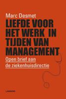 Liefde voor het werk in tijden van management (Paperback)