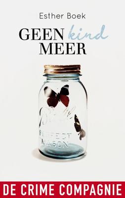 Geen kind meer - Esther Boek - eBook (9789461092632)