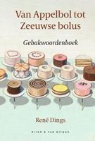 Van Appelbol tot Zeeuwse bolus - René Dings - eBook (9789038807577)