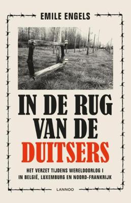 In de rug van de Duitsers - Emile Engels - eBook (9789401415996)