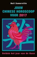 Jouw Chinese horoscoop voor 2017 - Neil Somerville - eBook (9789045320878)