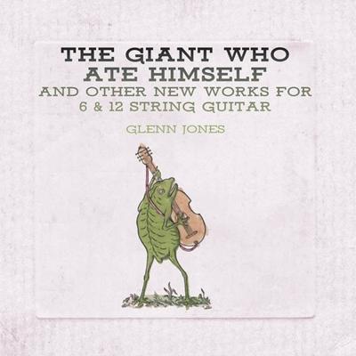 The Giant Who Ate Himself And Other - LP (0790377468113)
