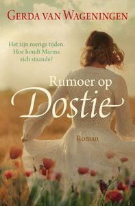 Rumoer op Dostie - Gerda van Wageningen - ebook