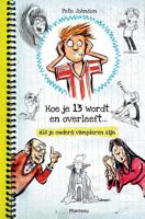 Hoe je 13 wordt en overleeft... als je ouders vampieren zijn - Pete Johnson - Paperback (9789022330913)