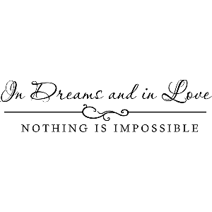 In dreams and in love - Muursticker