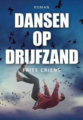 Dansen op drijfzand - Frits Criens - Paperback (9789463652278)