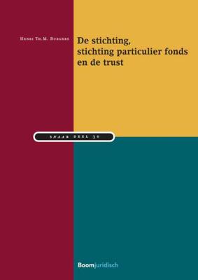 De stichting, stichting particulier fonds en de trust - Henri Burgers - Paperback (9789462903890)