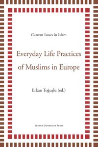 Everyday life practices of Muslims in Europe - - ebook