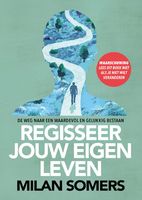 Regisseer jouw eigen leven - Milan Somers - ebook - thumbnail