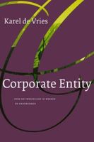 Corporate Entity - Karel de Vries, Marjanne de Vries-Borgsteijn - ebook