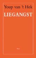 Liegangst - Youp van 't Hek - Paperback (9789060054161)