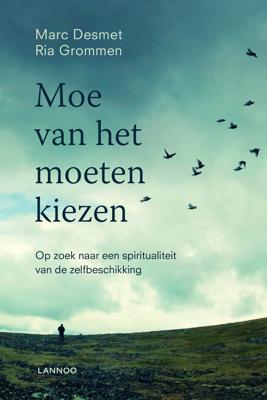 Moe van het moeten kiezen - Marc Desmet, Ria Grommen - eBook (9789401402620)
