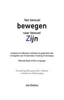 Van bewust bewegen naar bewust Zijn (Paperback)