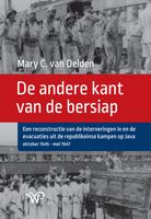 De andere kant van de bersiap - Mary C van Delden - ebook