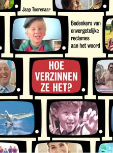 Hoe verzinnen ze het? - Jaap Toorenaar - ebook