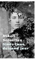 Sinds tweeduizend jaar - Mihail Sebastian - eBook (9789403130002)