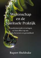 Wetenschap en de Spirituele Praktijk (Paperback)