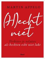 (H)echt niet - Martin Appelo - eBook (9789024431618)