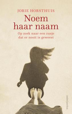 Noem haar naam - Jorie Horsthuis - ebook