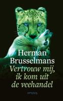 Vertrouw mij, ik kom uit de veehandel - Herman Brusselmans - Hardcover (9789044645125)