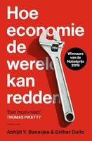 Hoe economie de wereld kan redden - Abhijit V. Banerjee, Esther Duflo - ebook