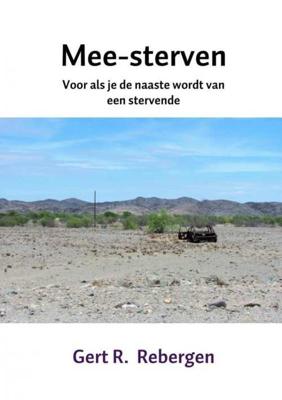 Mee-sterven - Gert R. Rebergen - Paperback (9789402185812) Mee-sterven - Gert R. Rebergen - Paperback (9789402185812)