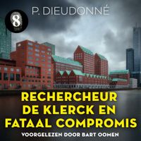 Rechercheur De Klerck en een fataal compromis