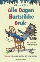 Alle dagen hartstikke druk - Mirjam Mous - ebook