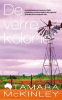 De verre kolonie - Tamara McKinley - eBook (9789032513658)
