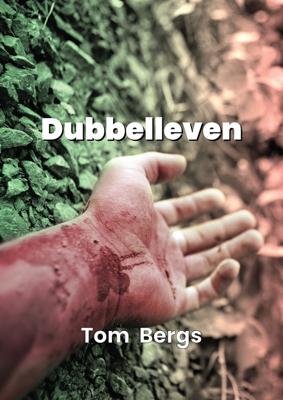 Dubbelleven - Tom Bergs - eBook (9789460794292)
