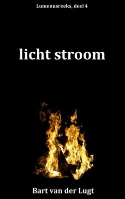Licht stroom - Bart van der Lugt - Paperback (9789402161991) Licht stroom - Bart van der Lugt - Paperback (9789402161991)