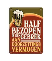 Tekstbord metaal Half bezopen - thumbnail