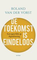 De toekomst is eindeloos - Roland van der Vorst - ebook - thumbnail