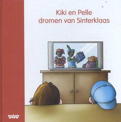 Kiki en Pelle dromen van Sinterklaas - Jeannette Lodeweges - Hardcover (9789087520601)