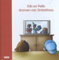 Kiki en Pelle dromen van Sinterklaas - Jeannette Lodeweges - Hardcover (9789087520601)