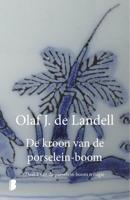 De kroon van de porselein-boom - Olaf J. de Landell - eBook (9789402300383)