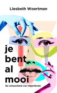 Je bent al mooi - Liesbeth Woertman - ebook