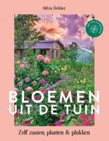 Silvia  Dekker Bloemen uit de tuin