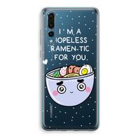 I'm A Hopeless Ramen-Tic For You: Huawei P20 Pro Transparant Hoesje - thumbnail