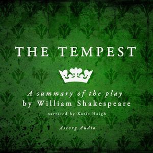 The Tempest, a play by William Shakespeare - Summary