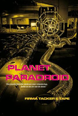 Planet Paradroid - Firma Tacker & Tape - eBook (9789082313819)