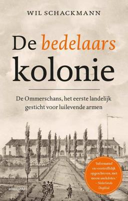 De bedelaarskolonie - Wil Schackmann - Paperback (9789045036342) De bedelaarskolonie - Wil Schackmann - Paperback (9789045036342)