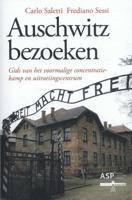 Auschwitz bezoeken - Carlo Saletti, Frediano Sessi - Paperback (9789057185069)